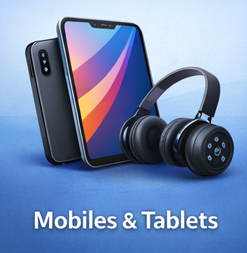 Mobiles & Tablets